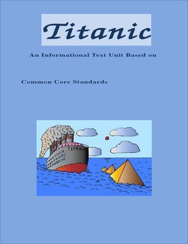 Preview of Titanic: An ELA Common Core aligned unit