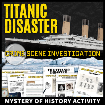 Preview of Titanic Disaster Activity CSI Mystery of History Analysis