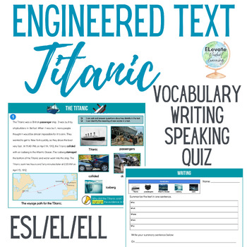 Preview of Titanic Engineered Text | ESL | Close Reading | Writing | Speaking | History