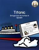 Titanic Integrated Activities in Spanish