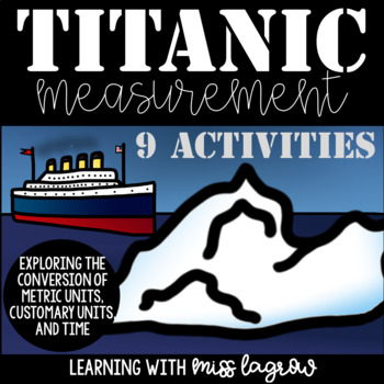 Preview of Titanic Math Measurement Converting Metric, Customary Units, and Time