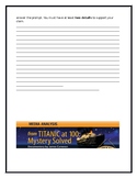 Titanic-  Media Assignment- “Titanic at 100: Mystery Solved”.