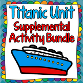 Titanic Unit & Lesson Plan Activities