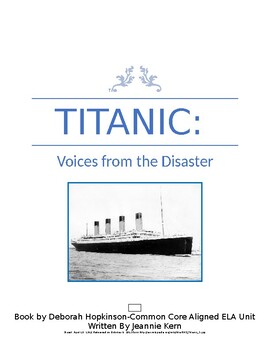 Preview of Titanic: Voices from the Disaster ELA Common Core Aligned Unit