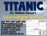 Titanic by Melissa Stewart - Informational Text Unit