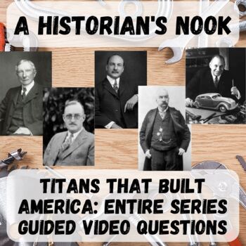 Preview of Titans That Built America:  Series Set Guided Video Questions