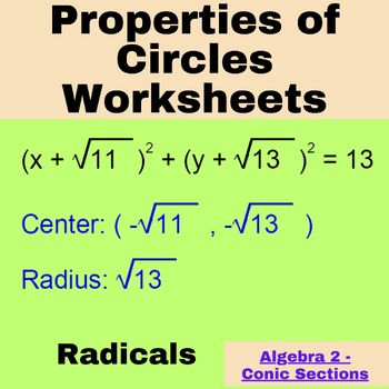 Preview of Title: Algebra 2 - Conic Sections - Properties of Circles Worksheets (Radicals)