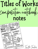 Titles of Works Composition Notebook Notes