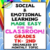 Tk-2nd Grades Social and Emotional Learning Classroom Acti