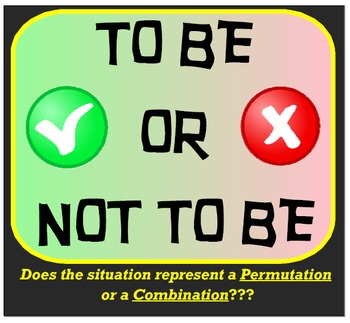 Preview of To Be Or Not To Be - Is it Permutation or Combination???