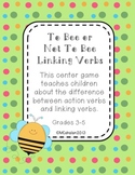 To Bee or Not To Bee Linking Verbs and Action Verbs Center