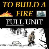 To Build a Fire – Final Test & Literary Analysis Essay Pro
