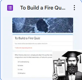 To Build a Fire Quiz, Self Grading Google form