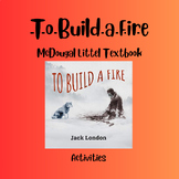 To Build a Fire - Short Excerpt - Activities