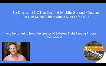 Preview of To Do's and NOT To Do's of Middle School Chorus- Sub Plans