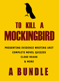 To Kill A Mockingbird Bundle - Writing Unit, Novel Quizzes