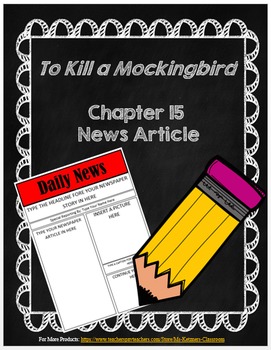 Preview of To Kill A Mockingbird: Chapter 15 News Article