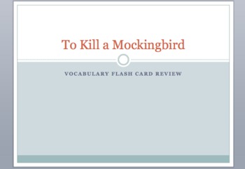 Preview of To Kill A Mockingbird Vocabulary Flash Card Review Game