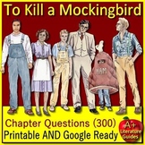 To Kill a Mockingbird Chapter Questions (300) Comprehensio