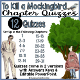 To Kill a Mockingbird Chapter Quizzes: Editable, 12 Quizze