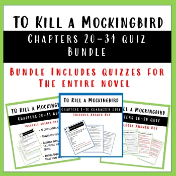 Preview of To Kill a Mockingbird Chapters 1-31 Quiz Bundle. Entire Novel!