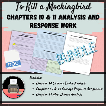 Preview of To Kill a Mockingbird Chapters 10 & 11: Analysis and Response Work