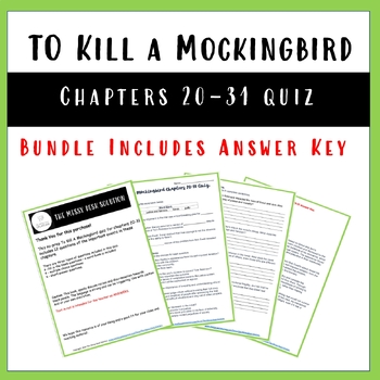 Preview of To Kill a Mockingbird Chapters 20-31 Quiz.