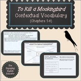 To Kill a Mockingbird Contextual Vocabulary (Chapters 1-6)