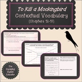 To Kill a Mockingbird Contextual Vocabulary (Chapters 12-15)