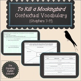 To Kill a Mockingbird Contextual Vocabulary (Chapters 7-11)