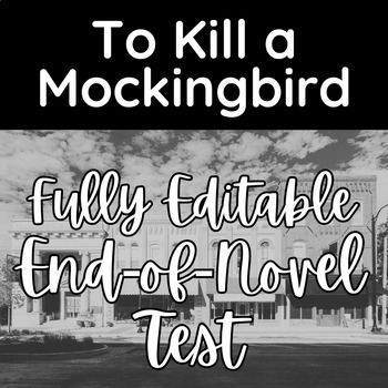 Preview of To Kill a Mockingbird End of Novel Test or Assessment (Print and Google Form)