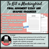 To Kill a Mockingbird Final Argument Essay and Graphic Organizer