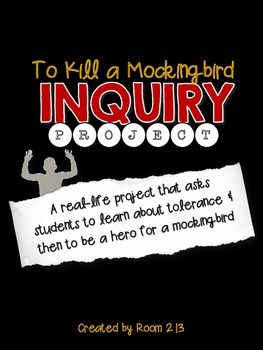 Preview of To Kill a Mockingbird Inquiry Project