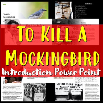 To Kill a Mockingbird: Introduction Powerpoint by Educate and Create