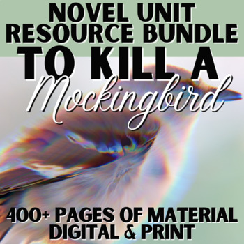 Preview of To Kill a Mockingbird 400+ Page Novel Study Unit BUNDLE - Print & Digital
