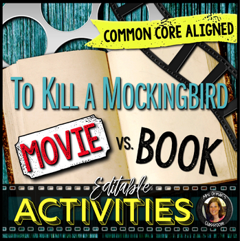 Preview of To Kill a Mockingbird Movie vs. Book Comparisons Editable