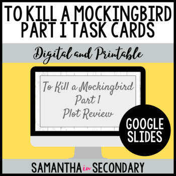 Preview of To Kill a Mockingbird Part I Plot Review Task Cards
