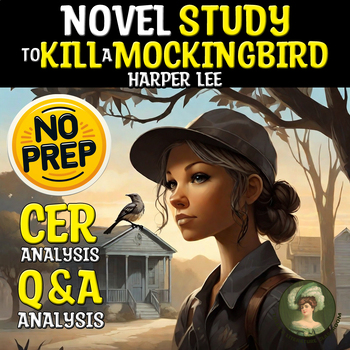 Preview of To Kill a Mockingbird Q&A Analysis & CER Analysis for Harper Lee Sub Plan CCSS