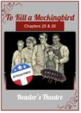 To Kill a Mockingbird, Readers' Theater, Chapters 25 & 26: