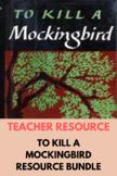 To Kill a Mockingbird Resource Bundle