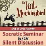 To Kill a Mockingbird - Socratic Seminar and/or Silent Discussion