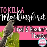 To Kill a Mockingbird Trial - Readers Theater and Writing Unit