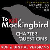 To Kill a Mockingbird, Chapter Questions, Multiple Uses, PDF & Google Drive CCSS