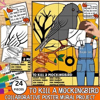 Preview of To Kill a Mockingbird by Harper Lee Collaborative Poster Mural Project