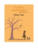 To Kill a Mockingbird by Harper Lee Final Test, Novel Asse