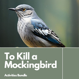 To Kill a Mockingbird by Harper Lee Growing Activities Bundle