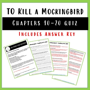 Preview of To Kill a Mockingbird Chapters 10-20 Quiz.