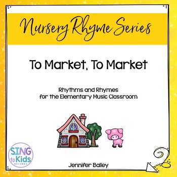 Preview of To Market, To Market: Nursery Rhymes