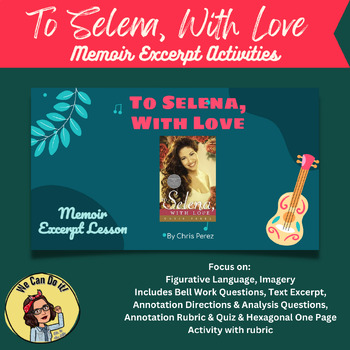 Preview of To Selena, With Love Memoir Excerpt Activities