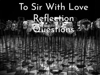 Preview of To Sir With Love Reflection Questions
